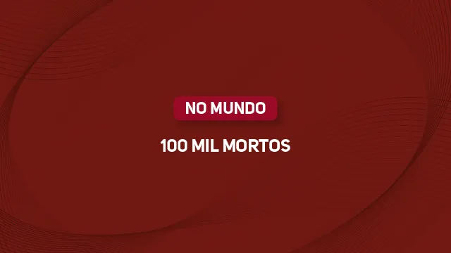 Arte com texto: 100 mil mortos